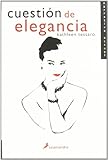 Cuestion De Elegancia/ Matter of Elegance (Spanish Edition)