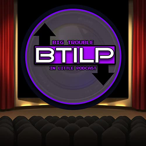 Big Trouble In Little Podcast Titelbild
