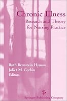 Chronic Illness: Research and Theory for Nursing Practice 0826113532 Book Cover