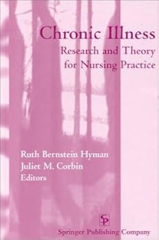 Chronic Illness: Research and Theory for Nursing Practice