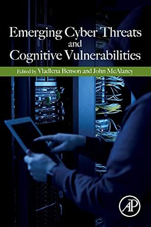 Emerging Cyber Threats and Cognitive Vulnerabilities book cover