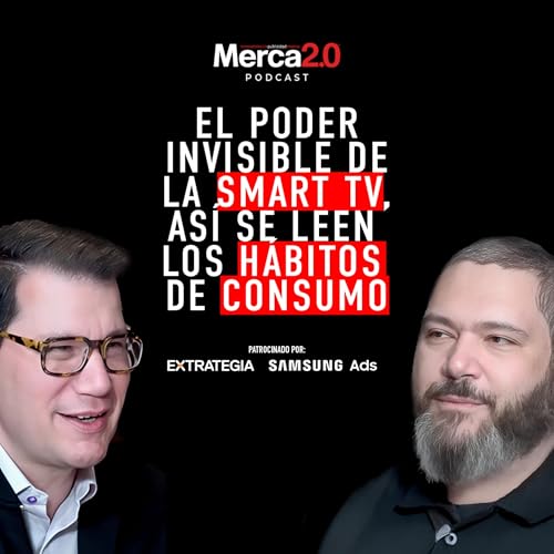 El poder invisible de la Smart TV, así se leen los hábitos de consumo