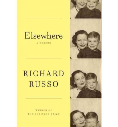 [(Elsewhere )] [Author: Richard Russo] [Nov-2012] B0140D4HWY Book Cover