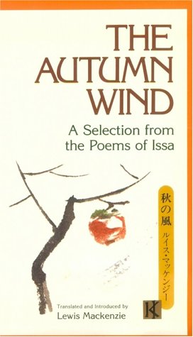 The Autumn Wind: A Selection from the Poems of Issa
