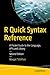R Quick Syntax Reference: A Pocket Guide to the Language, APIs and Library