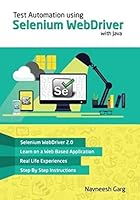 Test Automation Using Selenium Webdriver with Java: Step by Step Guide 0992293510 Book Cover