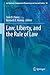 Law, Liberty, and the Rule of Law (Ius Gentium: Comparative Perspectives on Law and Justice, 18)