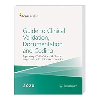Guide to Clinical Validation, Documentation and Coding 2020