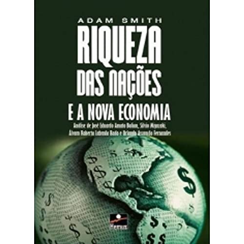 Riqueza das Nações - Edição Comentada