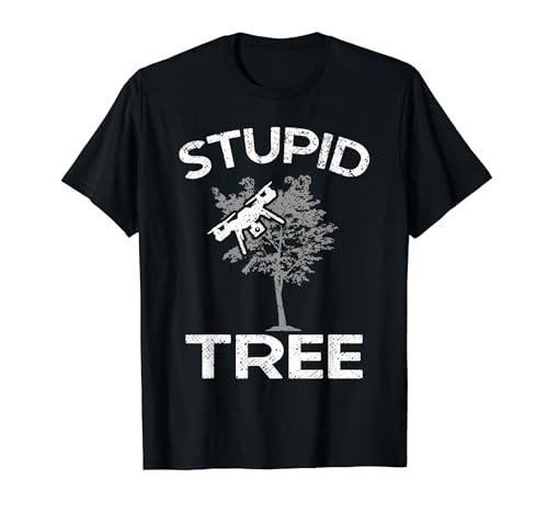 Funny Drones Stupid Tree RC Drone Pilot Quadcopter FPV...