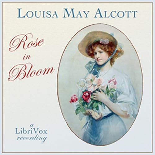 Rose in Bloom by Louisa May Alcott. cover art