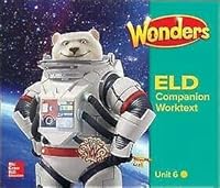 CALIFORNIA WONDERS ELD COMPANION WORKTEXT GRADE 6 0021316139 Book Cover