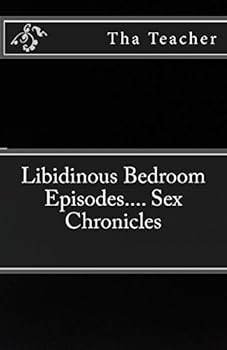 Paperback Libidinous Bedroom Episodes.... Sex Chronicles Book