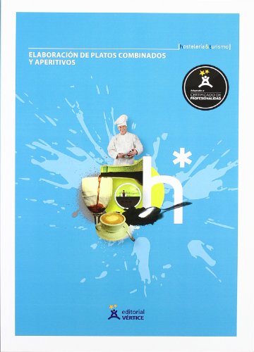 Elaboración de platos combinados y aperitivos (Hostelería y turismo)