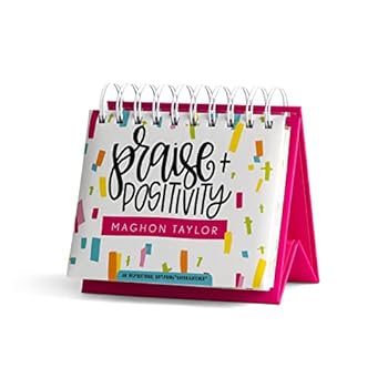 366 Days of Praise & Positivity: An Inspirational DaySpring DayBrightener - Perpetual Calendar