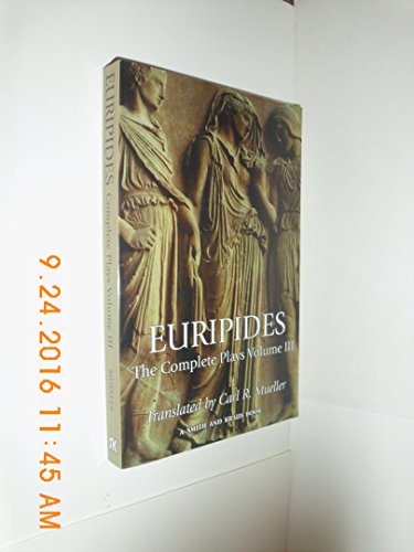Euripides: The Complete Plays Volume III