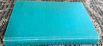 Hardcover The Carbonate Camp Called Leadville Book