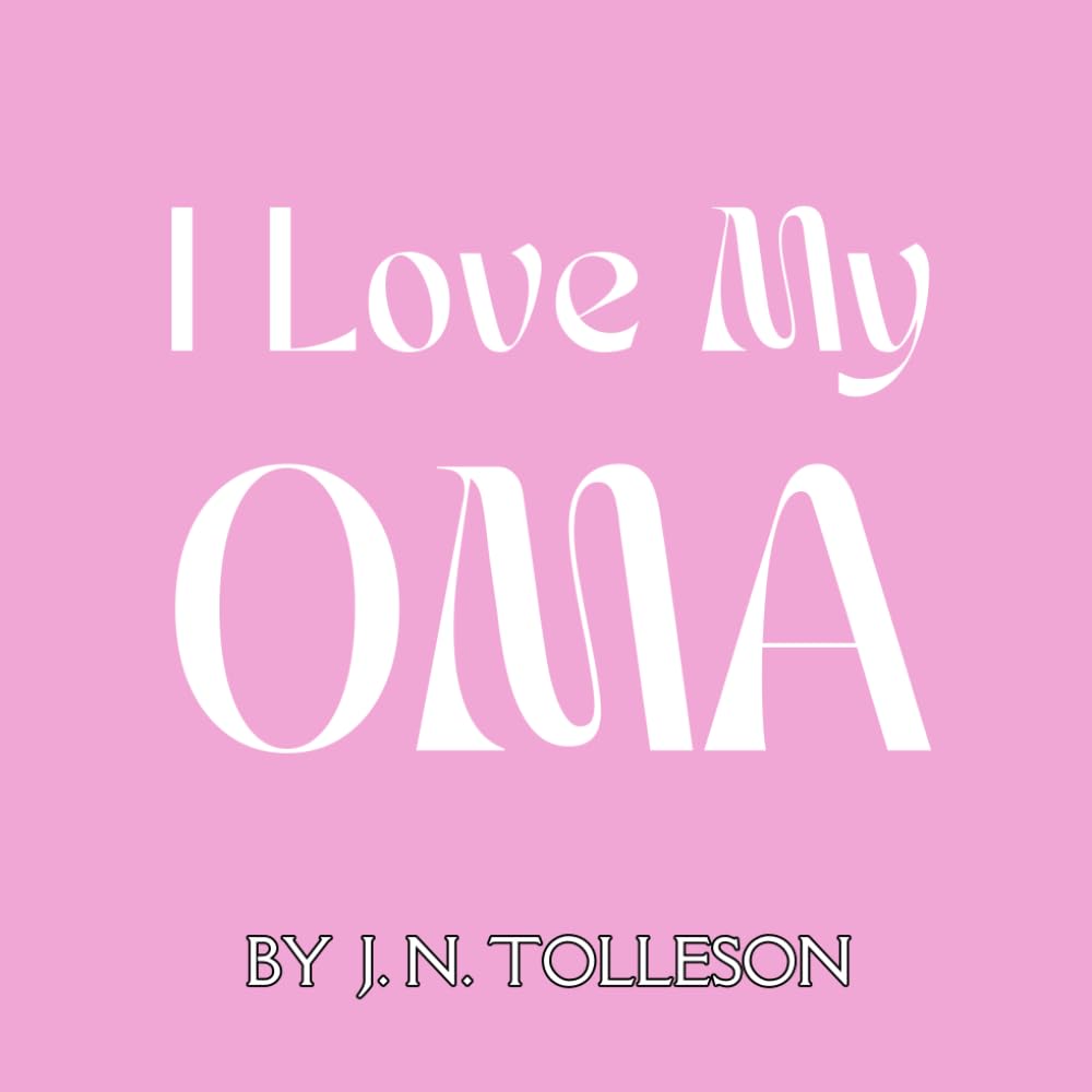 I Love My Oma (I Love My Family)
