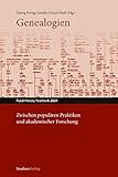 Genealogien: Zwischen populären Praktiken und akademischer Forschung (Jahrbuch für Geschichte des ländlichen Raumes)