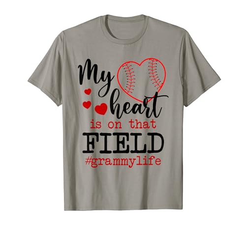 My Heart Is On That Field Ballpark Softball Baseball Grammy T-Shirt