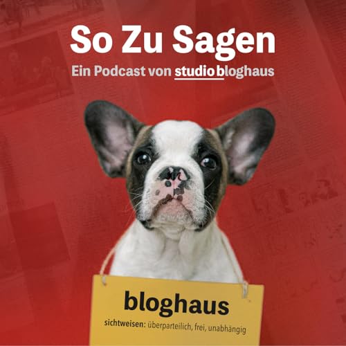 Folge 26: Bürgergeld – frühe Zerreißprobe für die Koalition?