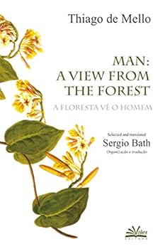 Paperback Man: A View from the Forest = a Floresta Ve O Homem [Portuguese_Brazilian] Book