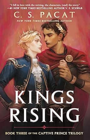 Kings Rising Book Three of the Captive Prince Trilogy 3