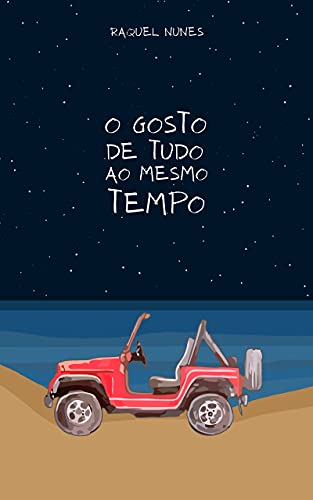 O gosto de tudo ao mesmo tempo