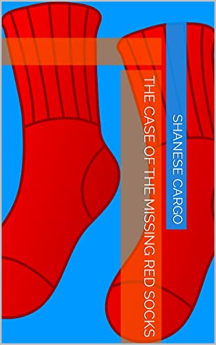 The case of the missing red socks (English Edition) - Cargo, Shanese