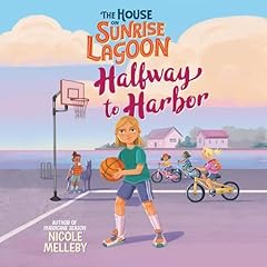 Couverture de The House on Sunrise Lagoon: Halfway to Harbor