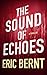 Produktbild The Sound of Echoes (Speed of Sound Thrillers, Band 2)