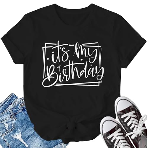 LBP Birthday Shirts for Women - It's My Birthday T-Shirt, Crew Shirt, Happy Birthday Tee Tops