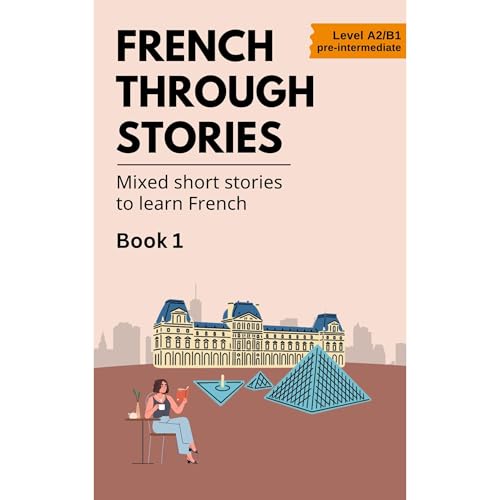 French Through Stories - Book 1 Audiolibro Por Midas Veraart arte de portada