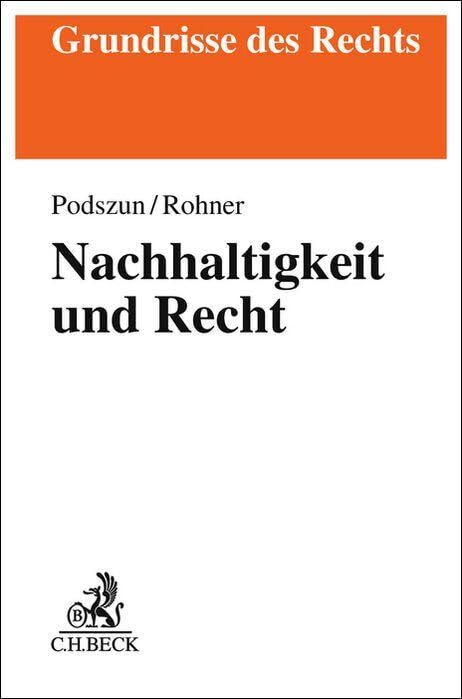 Nachhaltigkeit und Recht (Grundrisse des Rechts)
