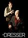 The Dresser