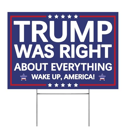 Vrogadso Pro Trump 2024 Yard Sign Trump Was Right About Everything Signs Trump Yard Sign with Yard Stake 12x18 Large