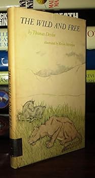 Hardcover The Wild and Free Book