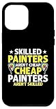 Skilled Painters Aren't Cheap Artist Art Paint