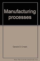 Manufacturing Processes: Woods 013555649X Book Cover