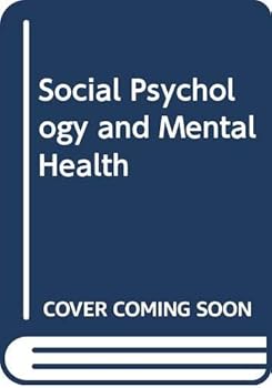 Hardcover Social psychology and mental health Book