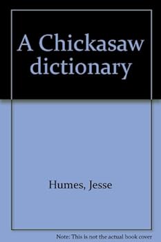 Hardcover A Chickasaw Dictionary Book