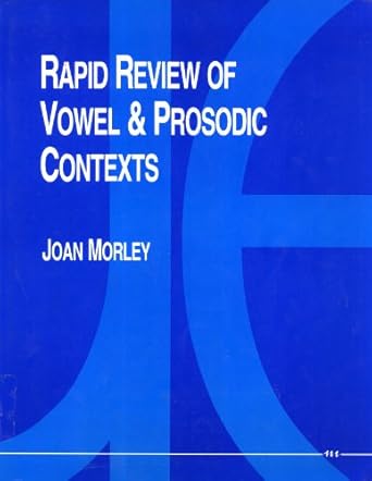 Rapid review of vowel and prosodic contexts /