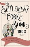 The Settlement Cook Book 1903