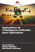 Applications de l'intelligence artificielle dans l'agriculture (French Edition) 620232502X Book Cover