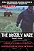 Produktbild The Grizzly Maze: Timothy Treadwell's Fatal Obsession with Alaskan Bears