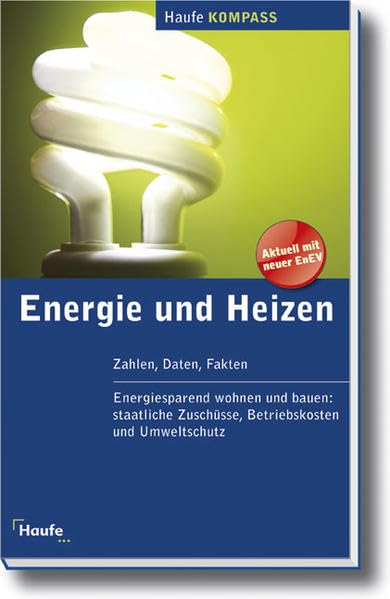 Energie und Heizen: Zahlen, Daten, Fakten (Kompass)