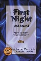 First Night and Beyond: A Guide to Intimacy and Sexual Fulfillment for Newlyweds 097152873X Book Cover