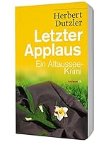 Letzter Applaus. Ein Altaussee-Krimi 3709978203 Book Cover
