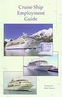 Cruise Ship Employment Guide 0965717216 Book Cover