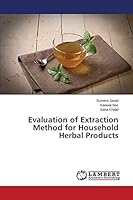 Evaluation of Extraction Method for Household Herbal Products 365975031X Book Cover